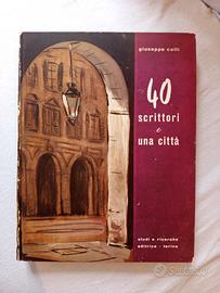 40 scrittori e una città di Giuseppe Colli 1961