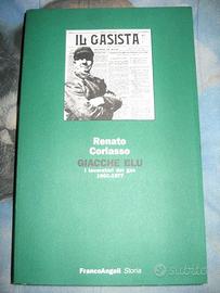 GIACCHE BLU I LAVORATORI DEL GAS 1901-1977 OPERAI