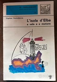 L'isola d'Elba a vela e motore
