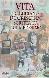 Vita di Luciano De Crescenzo scritta da lui