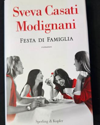 Festa di famiglia - Sveva C. Modignani