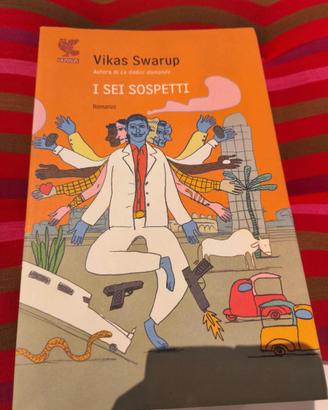 "I sei sospetti" (Six Suspects) di Vikas Swarup