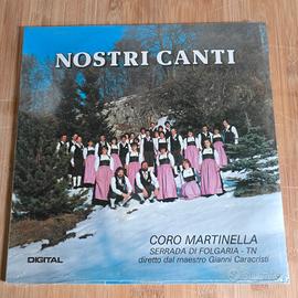 Lp  Coro Martinella I nostri canti.
Serra Folgaria