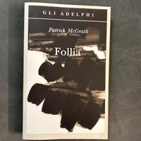 Follia - Patrick McGrath