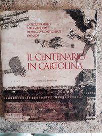 Libro "il Centenario in Cartolina 1909-2009"