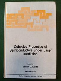 Cohesive Properties of Semiconductors under Laser 