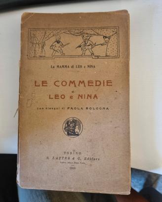 Libro Le commedie di Leo e Nina 1916