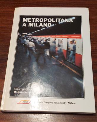 metropolitana a Milano libro MM Atm