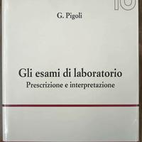 Gli esami di laboratorio. Prescrizione e interpret
