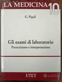 Gli esami di laboratorio. Prescrizione e interpret