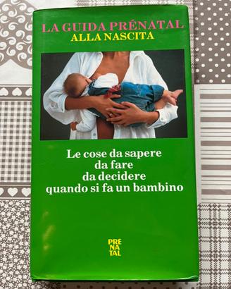 Libro La guida prénatal alla nascita