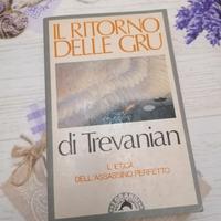Il ritorno delle gru - di Trevanian
