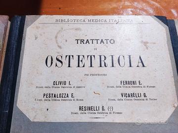 Trattato di Ostetricia 3 volumi primi del 900