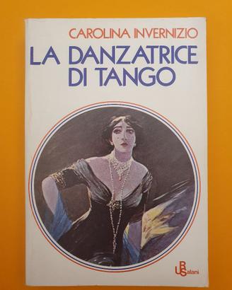 La danzatrice di tango - Carolina Invernizio  1977