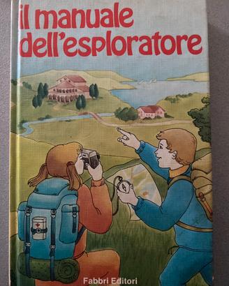 Il manuale dell’esploratore - vintage anno 1980