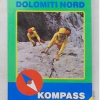 Vie ferrate. Dolomiti nord