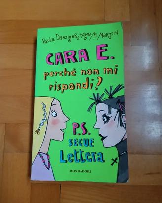 Libro Cara E. perché non mi rispondi?
