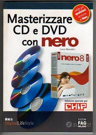 MASTERIZZARE CD E DVD CON "NERO" tutte le versioni