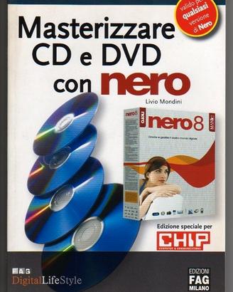 MASTERIZZARE CD E DVD CON "NERO" tutte le versioni
