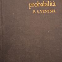 Teoria delle probabilità. 
Ventsel.