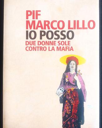 PIF e Marco Lillo IO POSSO due donne sole contro l