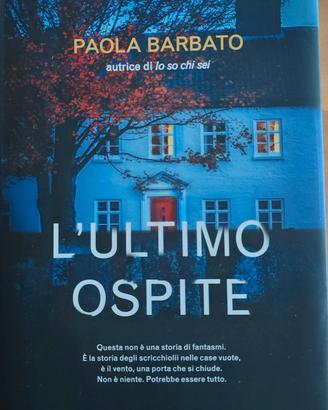 Libro thriller "L'Ultimo Ospite" di Paola Barbato