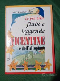 Le più belle fiabe e leggende VICENTINE