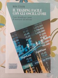 il trading facile con gli oscillatori