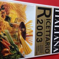 La cucina italiana ricettario 2003 ricette menù