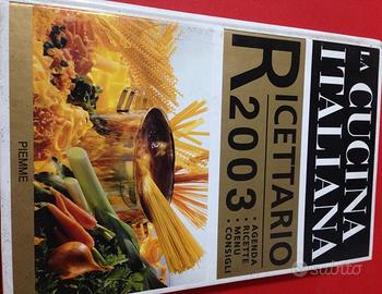 La cucina italiana ricettario 2003 ricette menù
