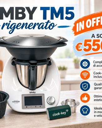 BIMBY TM5 RIGENERATO COMPLETO DI ACCESSORI