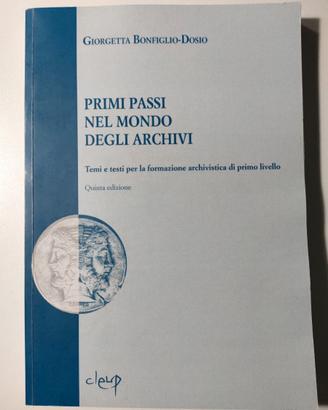 CLEUP Primi passi nel mondo degli archivi