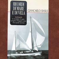 Regata - ricordi di mare e di vela - G. Basile