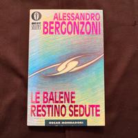 Le balene restino sedute - Alessandro Bergonzoni