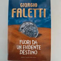 Fuori da un evidente destino