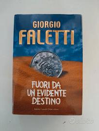 Fuori da un evidente destino
