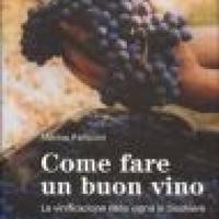 Come fare un buon vino.