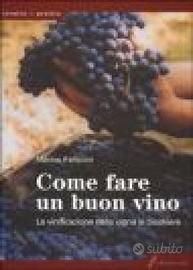 Come fare un buon vino.