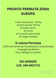 Permuta appartamento zona Europa