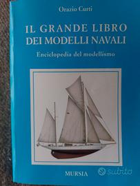 il grande libro dei modelli navali - Curti Mursia 