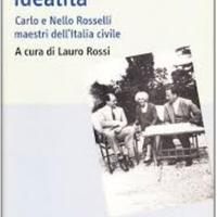 Politica, valori, idealità. Carlo e Nello Rosselli