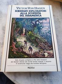 VON HAGEN, Scienziati-esploratori alla scoperta de