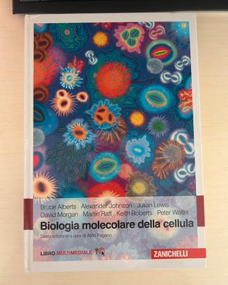 Biologia molecolare della cellula - Alberts