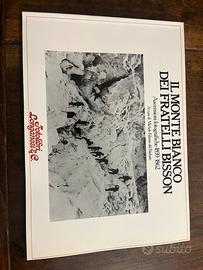 Il Monte Bianco dei fratelli Bisson