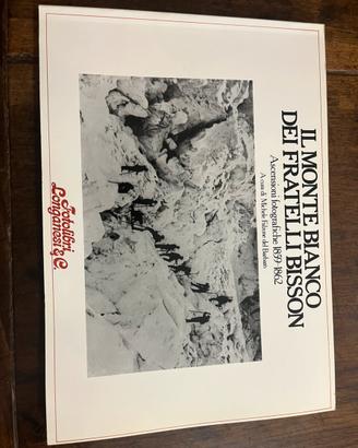 Il Monte Bianco dei fratelli Bisson