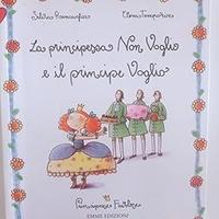 LA PRINCIPESSA NON VOGLI0 E IL PRINCIPE VOGLI0