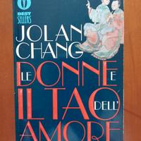 Le donne e il tao dell'amore. Jolan Chang Mondador