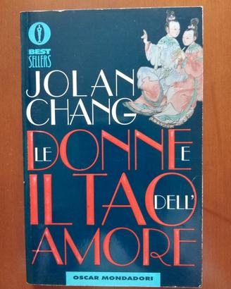 Le donne e il tao dell'amore. Jolan Chang Mondador