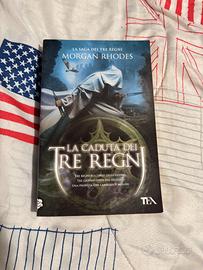 La caduta dei tre regni Morgan Rhodes TEA