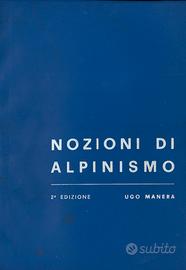 Nozioni di Alpinismo (Ugo Manera)